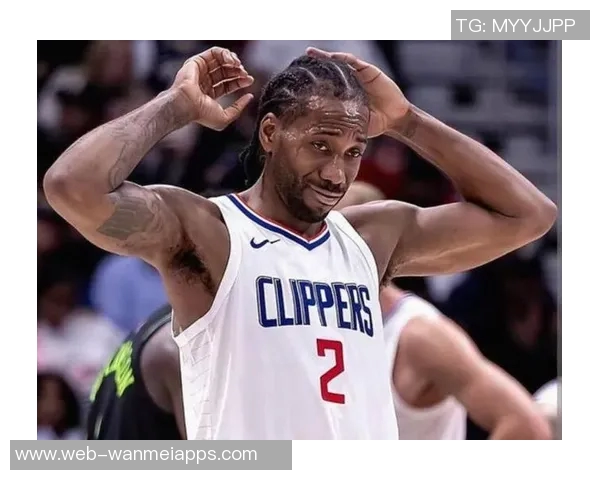 伦纳德强调客场失误代价高昂球队需全力以赴争取胜利