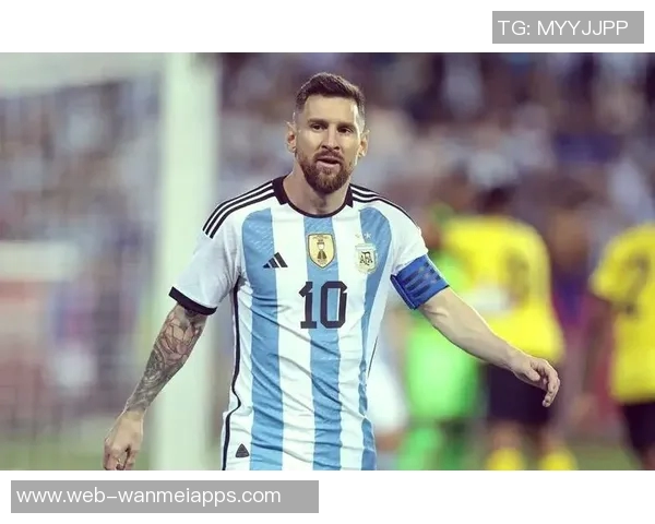 梅西惊叹北美足球热情期待美国成功举办世界杯